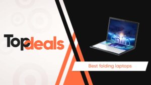Best folding laptops