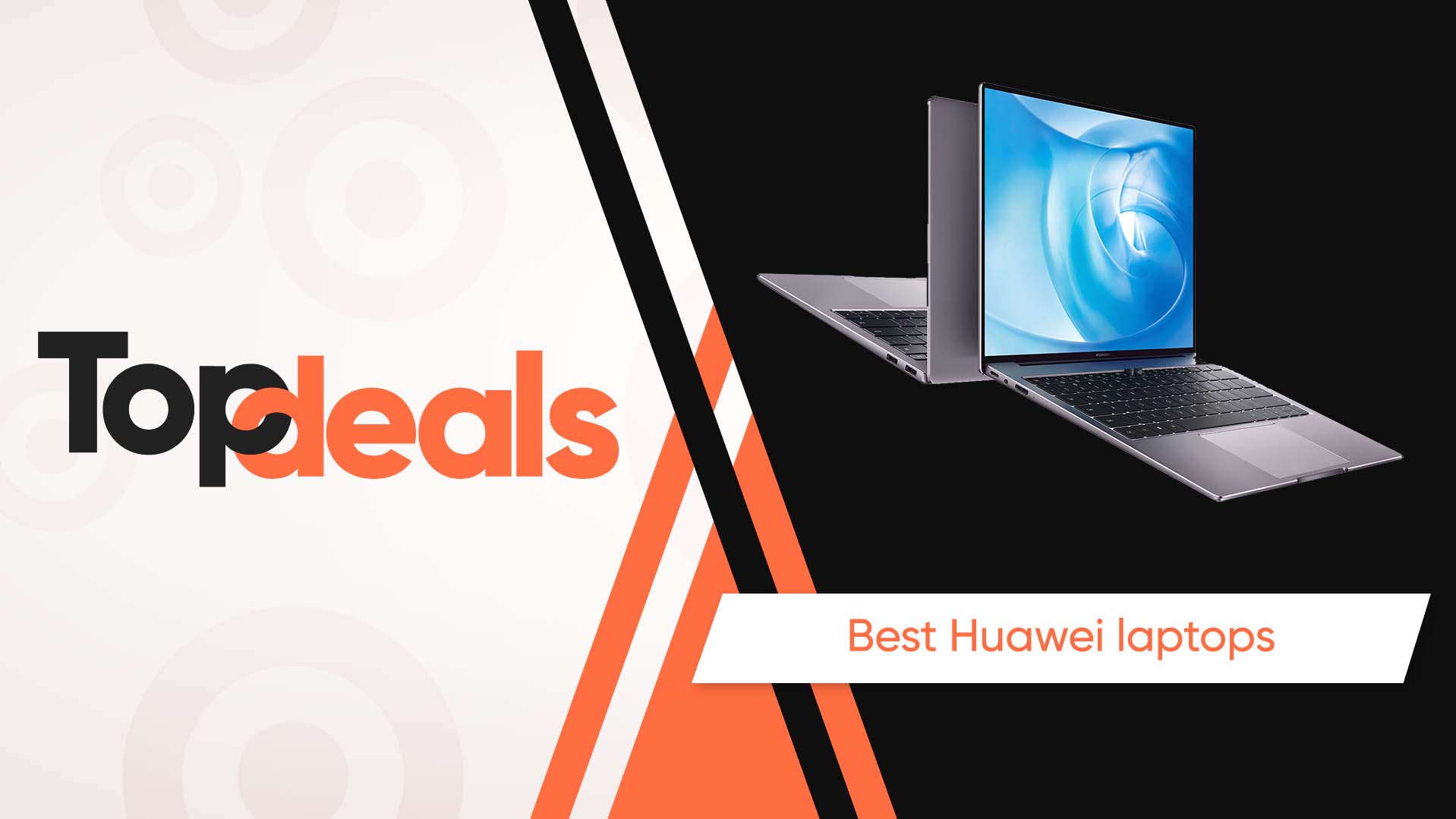 Best Huawei laptops